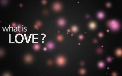 What is love Wallpaper