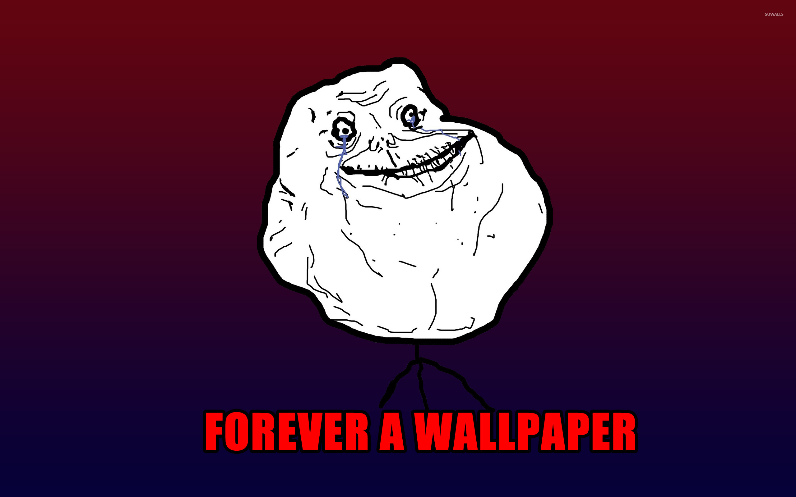 Forever alone wallpapers. 