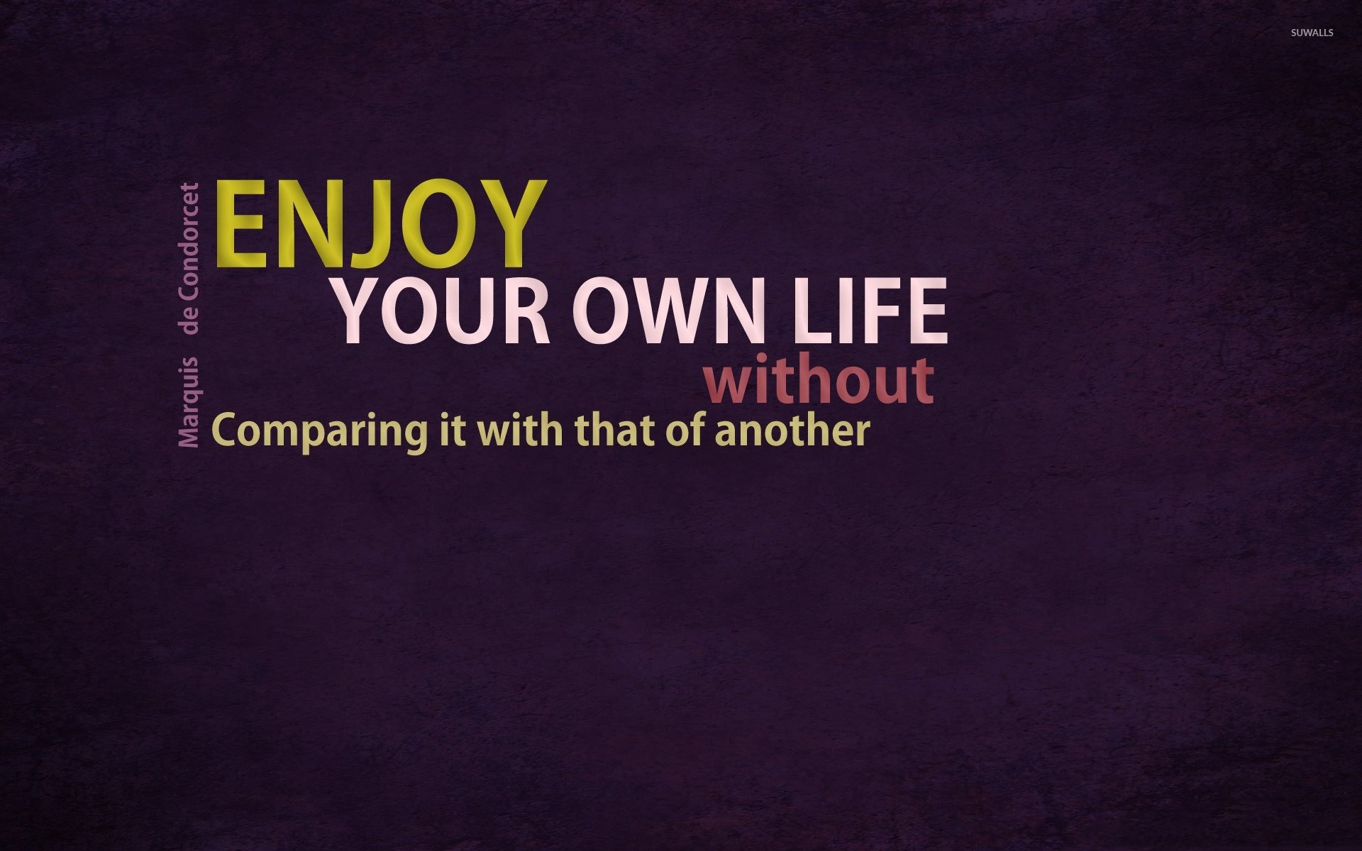 Enjoy your own life wallpaper - Quote wallpapers - #52460