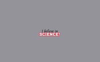 I believe in science wallpaper 1920x1200 jpg