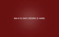Math is easy, design is hard wallpaper 1920x1200 jpg