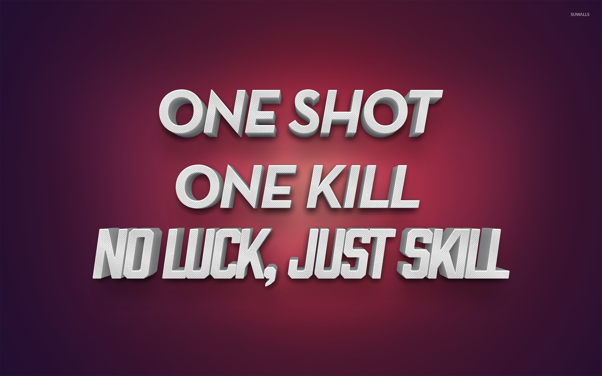 One shot, one kill wallpaper - Typography wallpapers - #35568